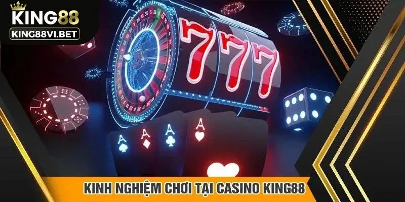 Kinh nghiệm cược từ cao thủ khi chơi casino
